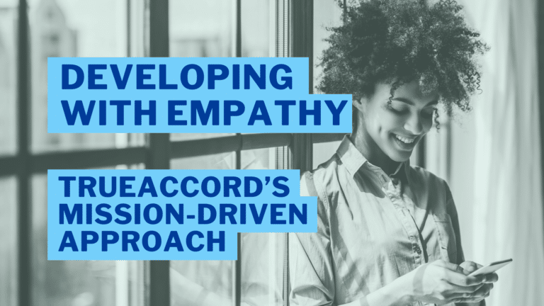 Developing with Empathy: TrueAccord’s Mission-Driven Approach ...